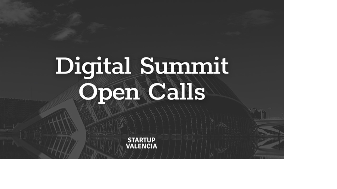 Digital Summit Open Calls IDEAS UPV